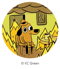 Animated GIF of a dog sitting in a burning room, sipping coffee and saying "this is fine".